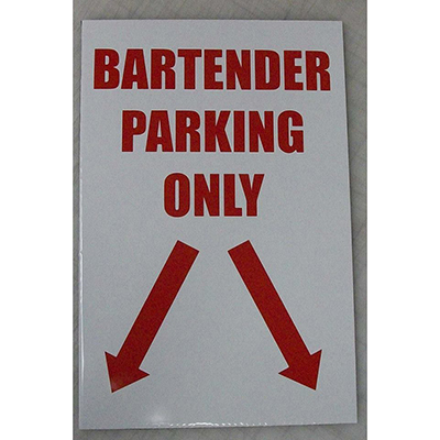Bartender Parking Only